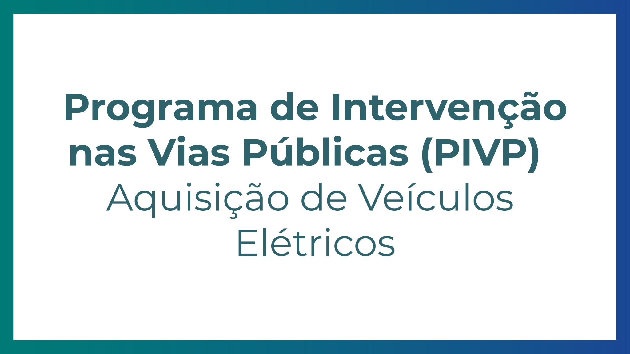 Aquisição Veículos Elétricos