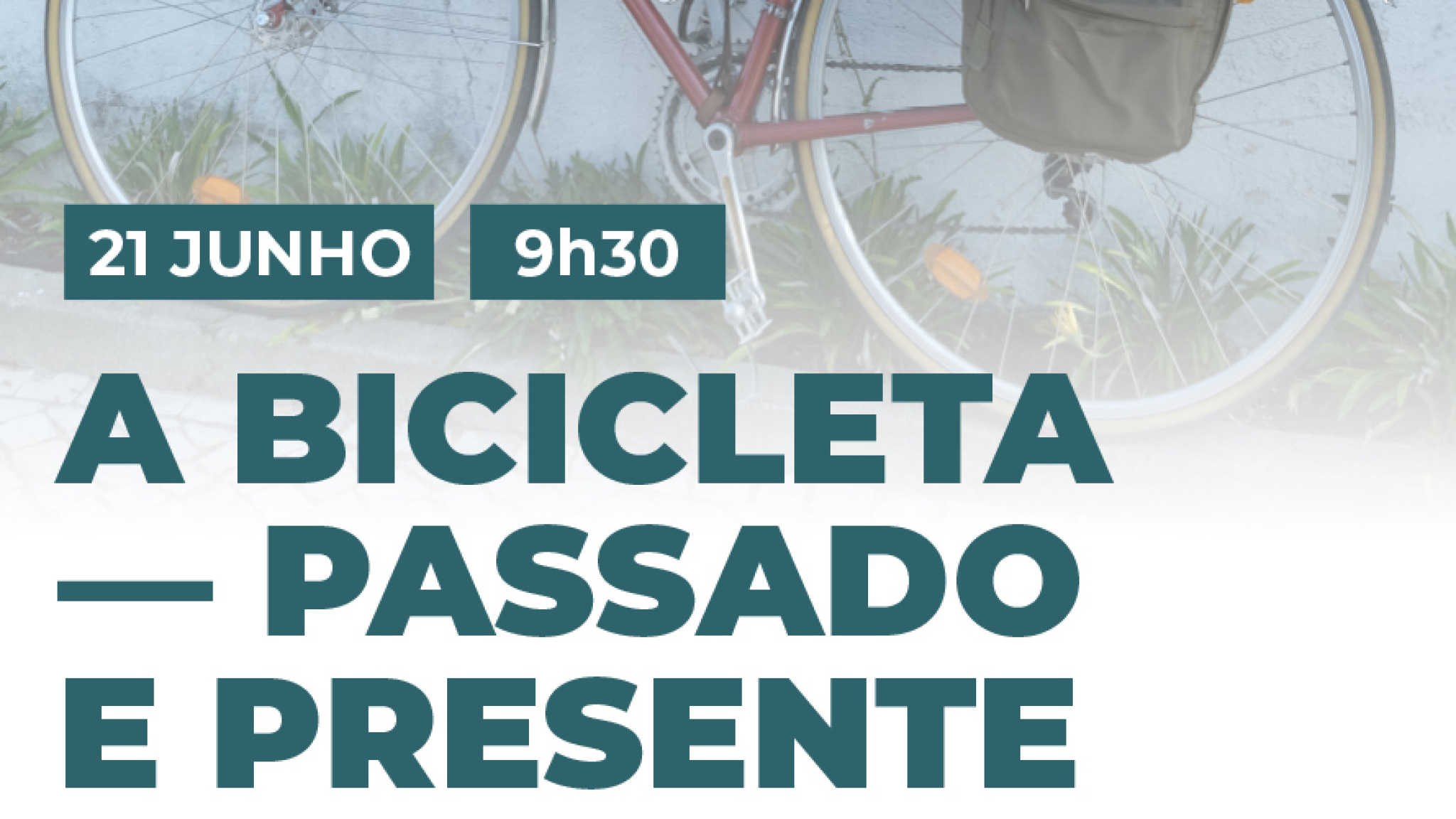 Inscrições Abertas - 1.º Passeio Bicicleta Passado e Presente