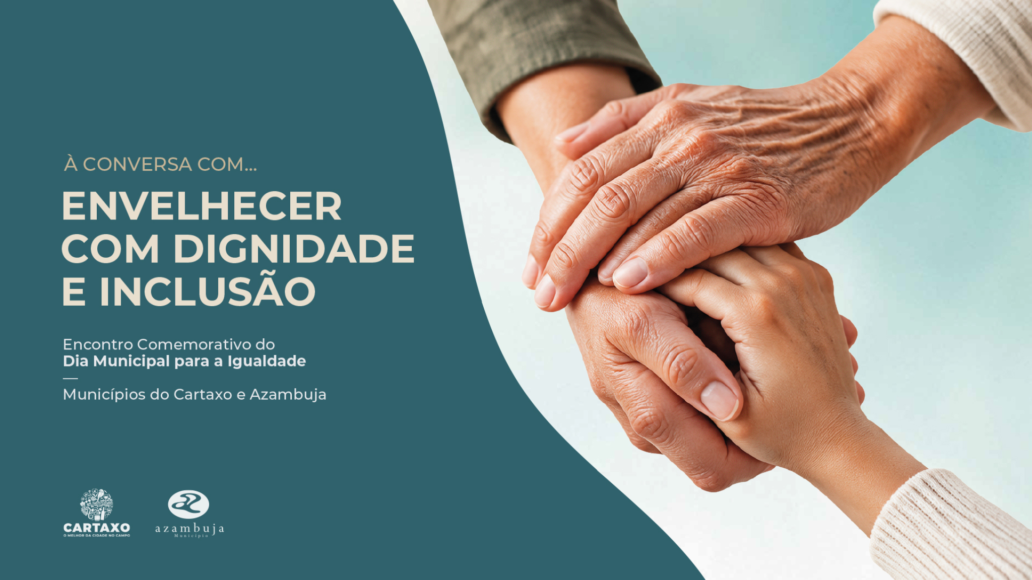 Encontro À Conversa com… Envelhecer com Dignidade e Inclusão.